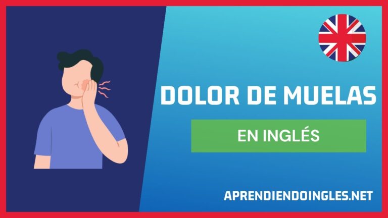 Dolor de muelas: causas y soluciones en ingl&eacute;s